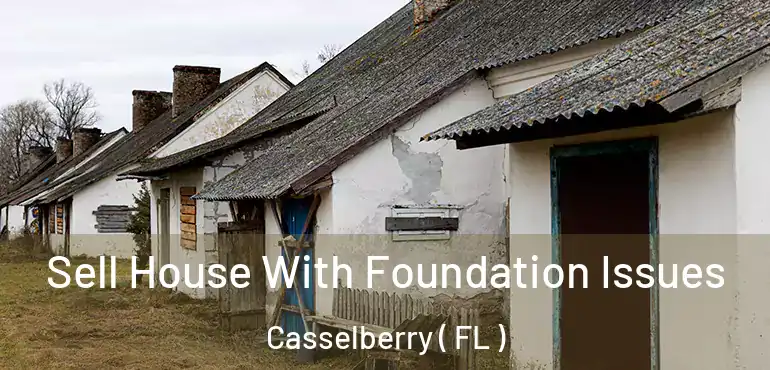  Sell House With Foundation Issues Casselberry ( FL )