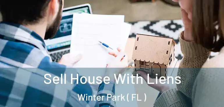  Sell House With Liens Winter Park ( FL )