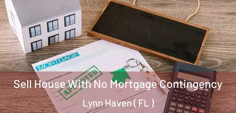  Sell House With No Mortgage Contingency Lynn Haven ( FL )