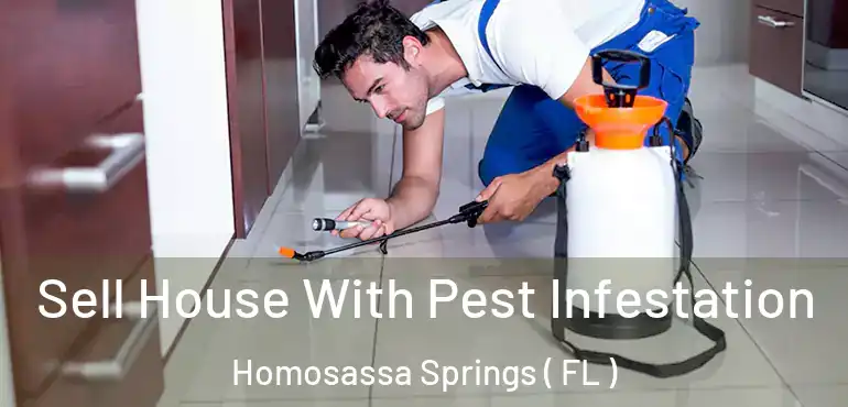  Sell House With Pest Infestation Homosassa Springs ( FL )