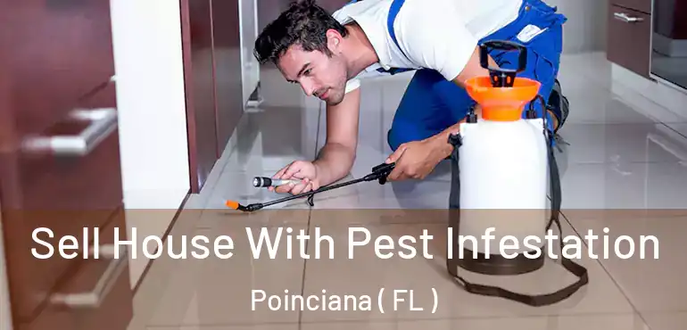  Sell House With Pest Infestation Poinciana ( FL )