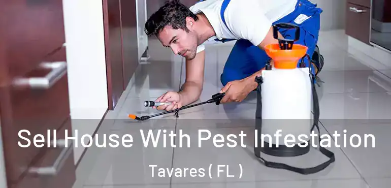  Sell House With Pest Infestation Tavares ( FL )