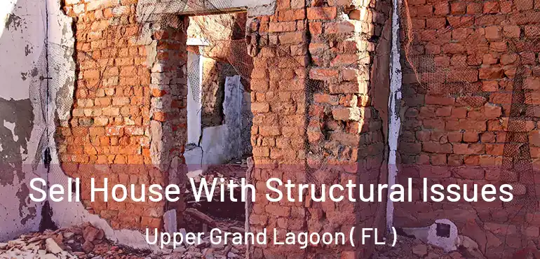  Sell House With Structural Issues Upper Grand Lagoon ( FL )