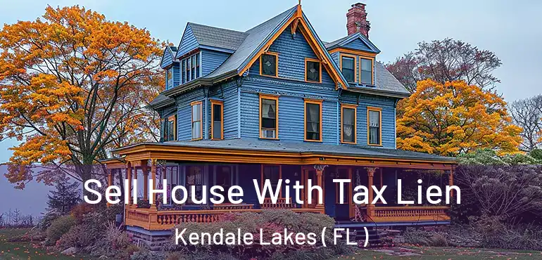 Sell House With Tax Lien Kendale Lakes ( FL )