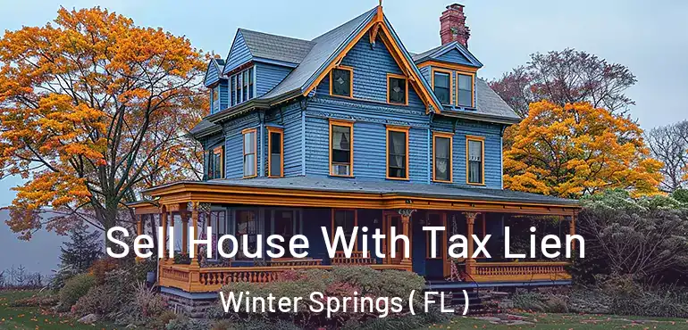  Sell House With Tax Lien Winter Springs ( FL )