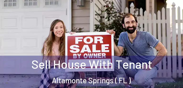  Sell House With Tenant Altamonte Springs ( FL )