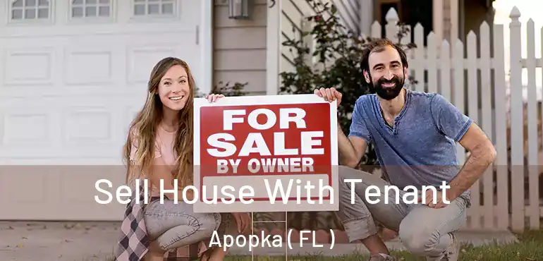  Sell House With Tenant Apopka ( FL )