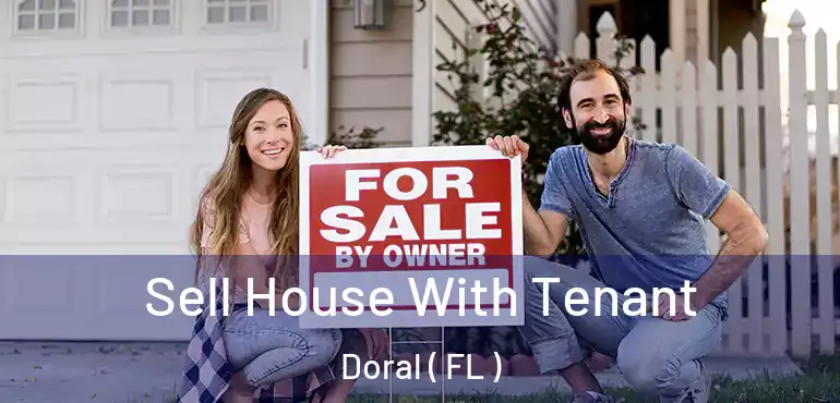  Sell House With Tenant Doral ( FL )