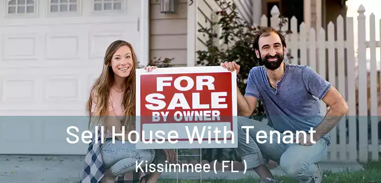  Sell House With Tenant Kissimmee ( FL )