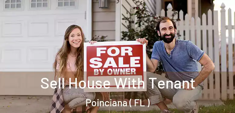  Sell House With Tenant Poinciana ( FL )