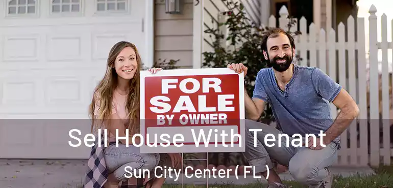  Sell House With Tenant Sun City Center ( FL )