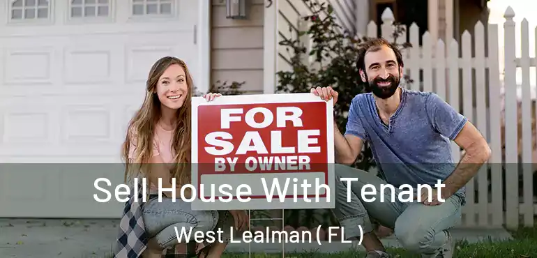  Sell House With Tenant West Lealman ( FL )