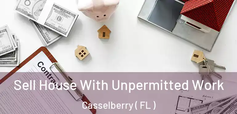  Sell House With Unpermitted Work Casselberry ( FL )
