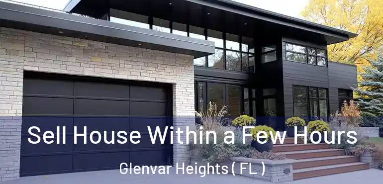  Sell House Within a Few Hours Glenvar Heights ( FL )