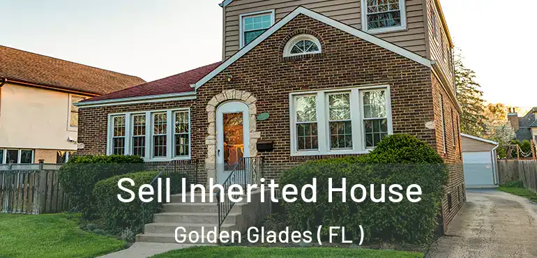  Sell Inherited House Golden Glades ( FL )