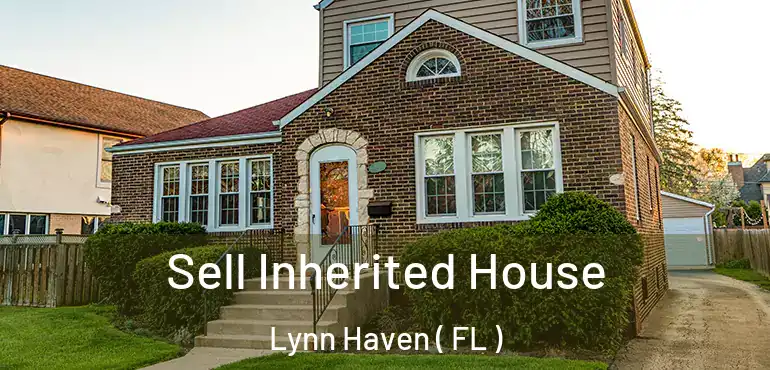  Sell Inherited House Lynn Haven ( FL )