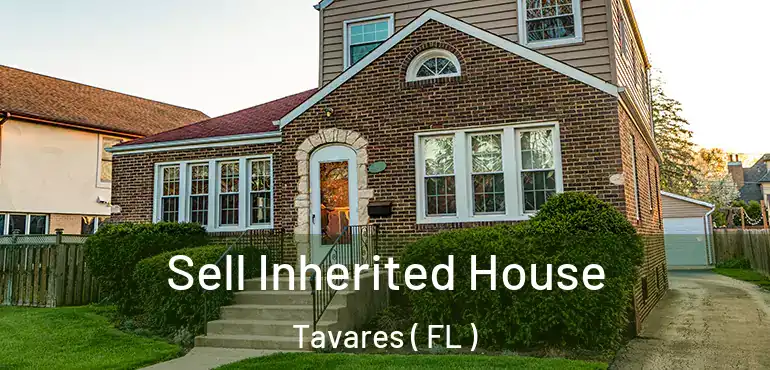  Sell Inherited House Tavares ( FL )
