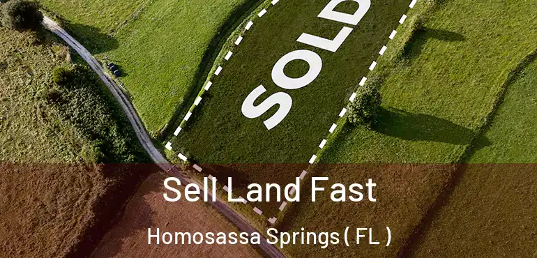  Sell Land Fast Homosassa Springs ( FL )