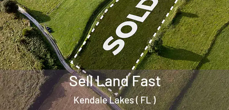  Sell Land Fast Kendale Lakes ( FL )
