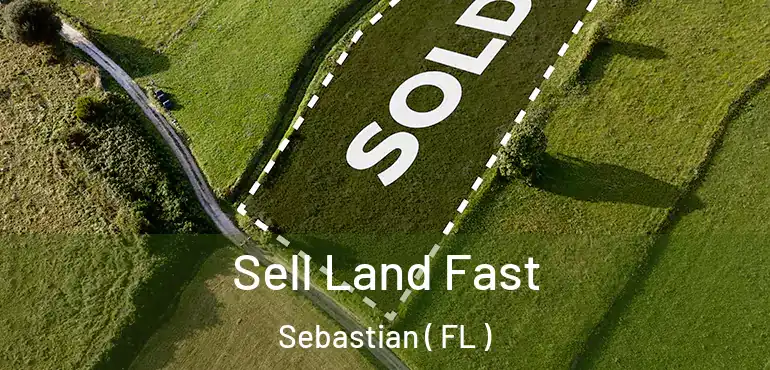  Sell Land Fast Sebastian ( FL )