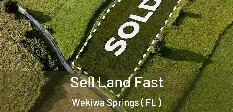  Sell Land Fast Wekiwa Springs ( FL )