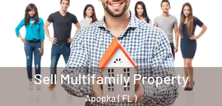  Sell Multifamily Property Apopka ( FL )