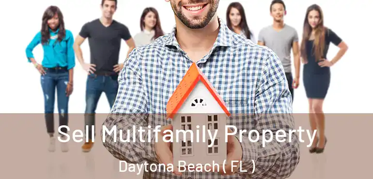  Sell Multifamily Property Daytona Beach ( FL )