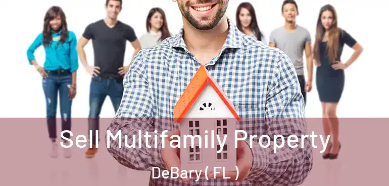  Sell Multifamily Property DeBary ( FL )
