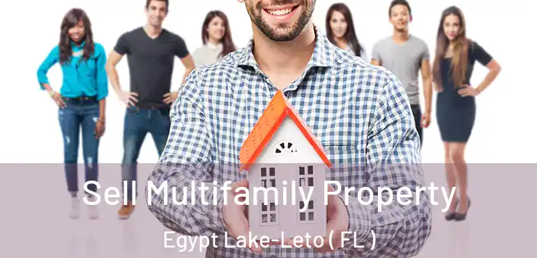  Sell Multifamily Property Egypt Lake-Leto ( FL )