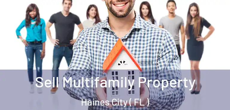 Sell Multifamily Property Haines City ( FL )