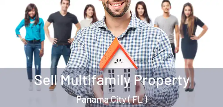  Sell Multifamily Property Panama City ( FL )