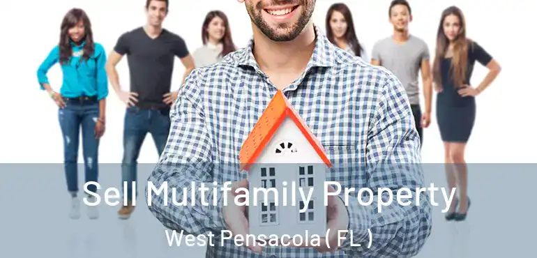  Sell Multifamily Property West Pensacola ( FL )