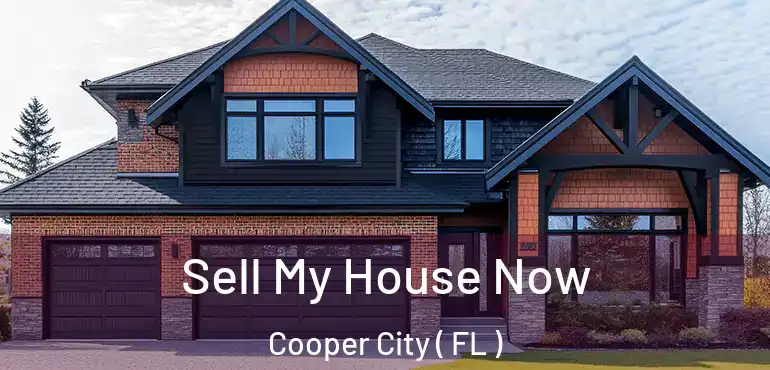  Sell My House Now Cooper City ( FL )