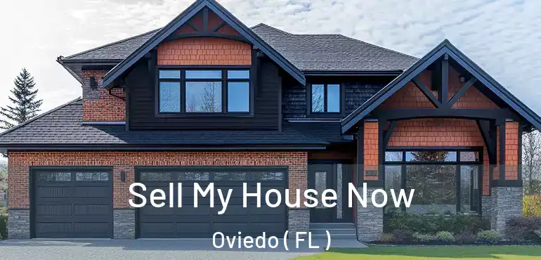  Sell My House Now Oviedo ( FL )