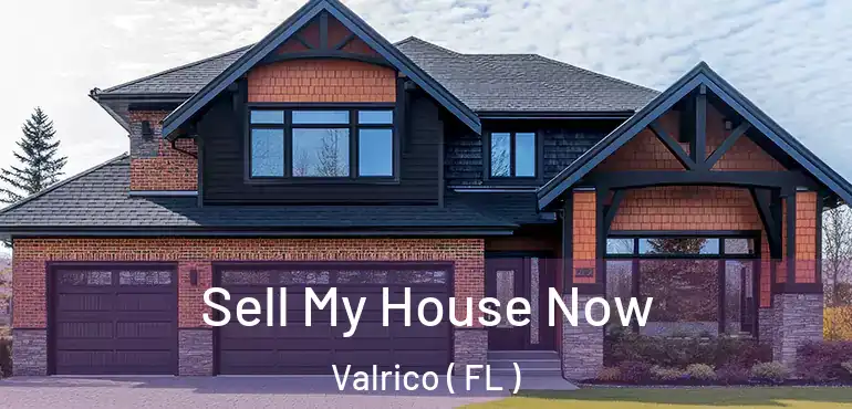  Sell My House Now Valrico ( FL )