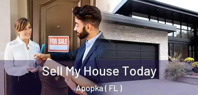  Sell My House Today Apopka ( FL )