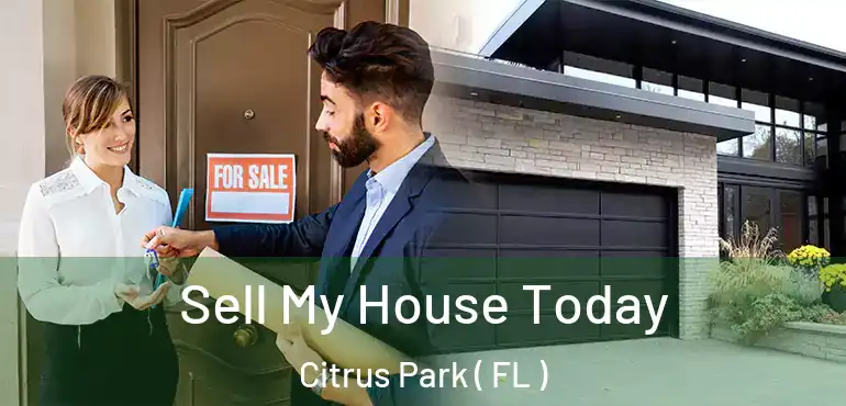  Sell My House Today Citrus Park ( FL )