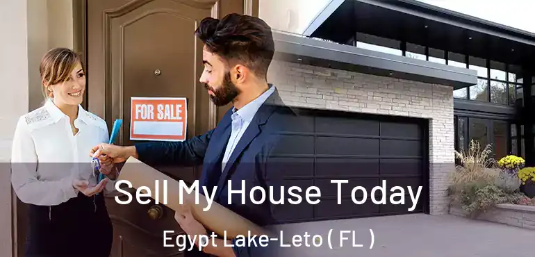  Sell My House Today Egypt Lake-Leto ( FL )