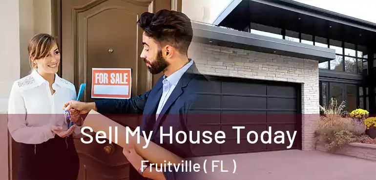  Sell My House Today Fruitville ( FL )