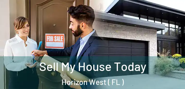  Sell My House Today Horizon West ( FL )