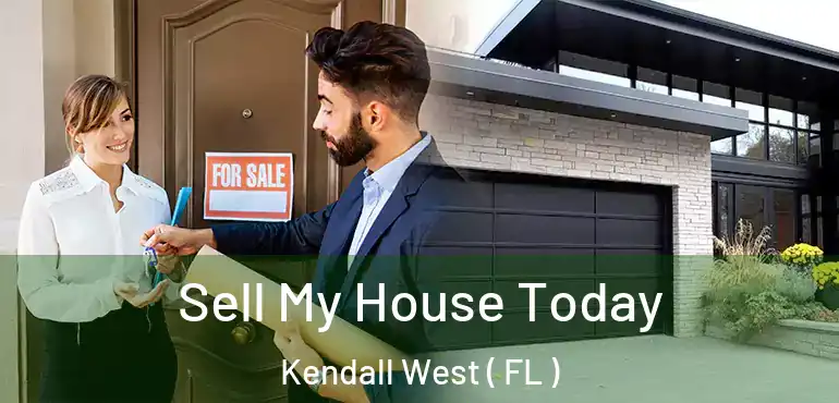  Sell My House Today Kendall West ( FL )