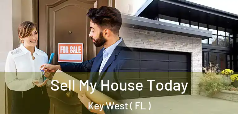  Sell My House Today Key West ( FL )