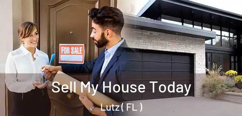  Sell My House Today Lutz ( FL )