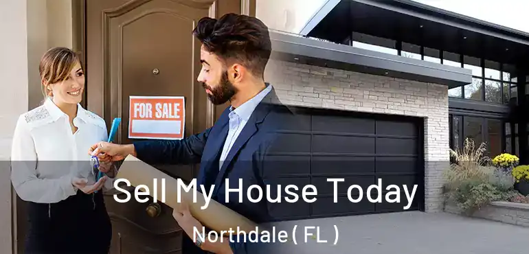  Sell My House Today Northdale ( FL )