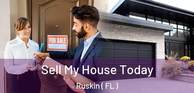  Sell My House Today Ruskin ( FL )