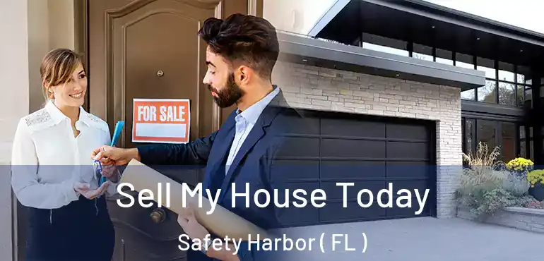  Sell My House Today Safety Harbor ( FL )