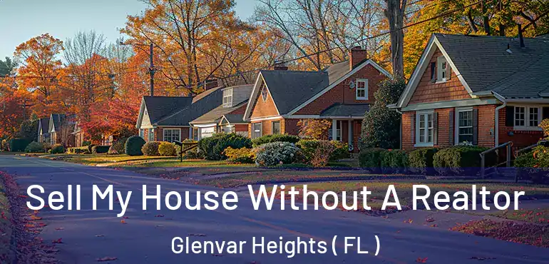  Sell My House Without A Realtor Glenvar Heights ( FL )