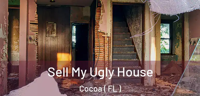  Sell My Ugly House Cocoa ( FL )