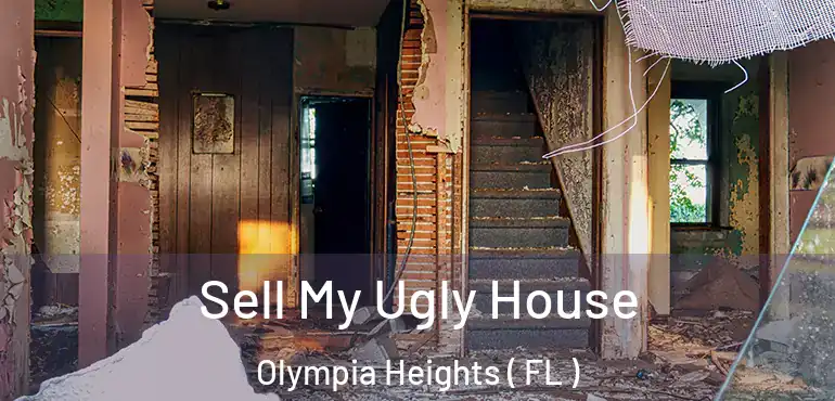  Sell My Ugly House Olympia Heights ( FL )