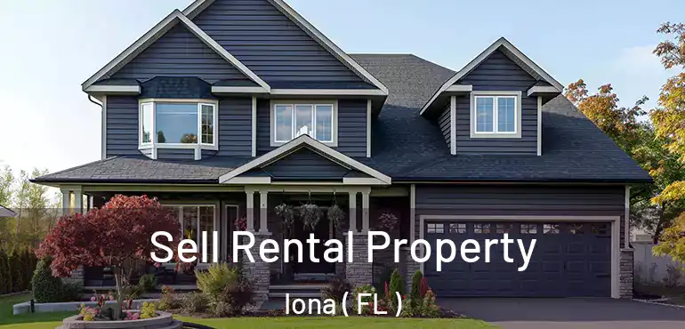  Sell Rental Property Iona ( FL )